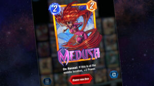 Medusa, a card used in a Marvel Snap low cost deck.