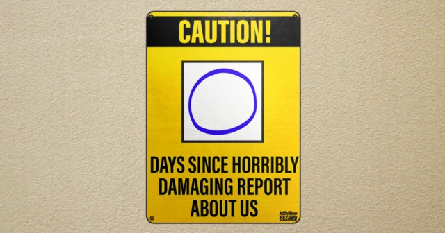 “0 Days Since Horribly Damaging Report About Us,” Reads Sign at Activision Blizzard