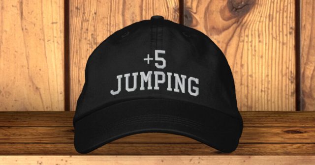 Hat Makes You Jump Good