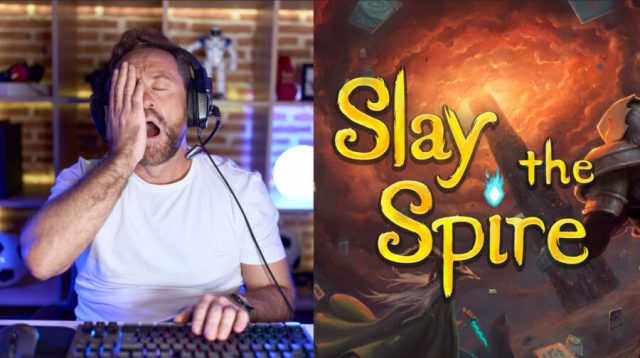 Man Looks Up From 300th Slay the Spire Run to Realize it Now 2023