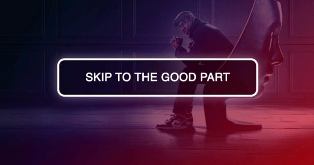 Netflix to Implement ‘Skip to Where Series Gets Good’ Button