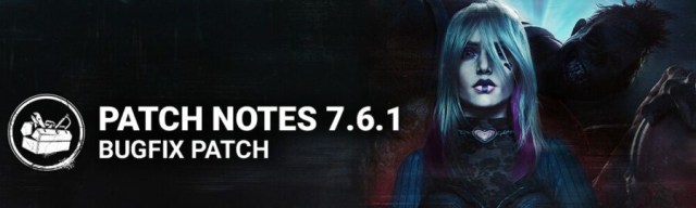 Dead By Daylight Update Patch Notes 7.6.1 Mar 25