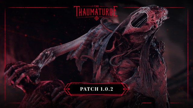 The Thaumaturge Update Patch Notes 1.0.2 Mar 20