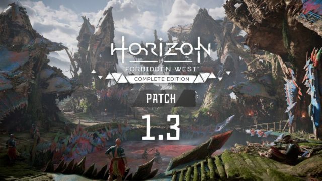 Horizon Forbidden West Complete Edition Update Patch Notes 1.3.55.0 Apr 23