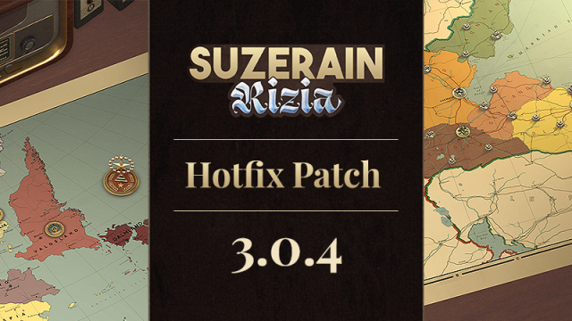 Suzerain Kingdom Of Rizia DLC Update Patch Notes Apr 2