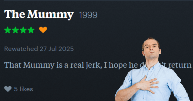 Guy with 5 Likes on Letterboxd Feeling Pretty High and Mighty